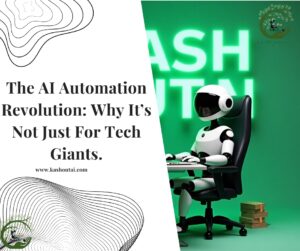 Why AI Automation Revolution Is Not Just for Tech Giants